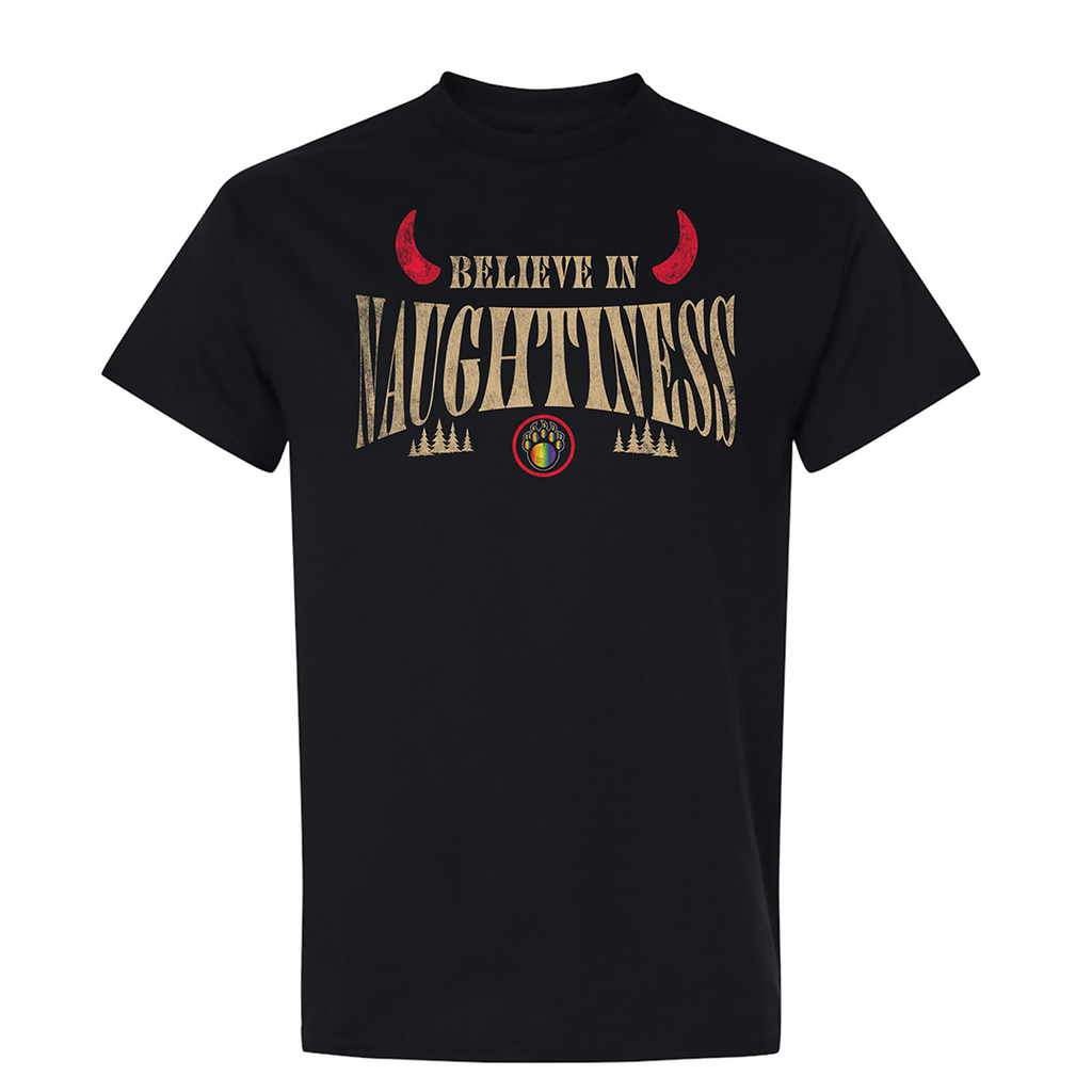 Believe in Naughtiness Tee