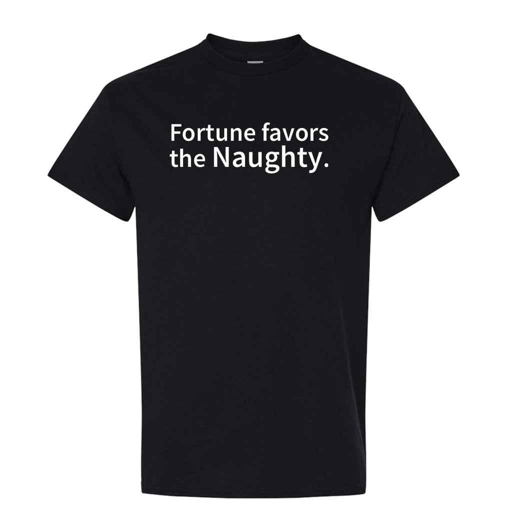 Fortune Favors the Naughty Short Sleeve Tee