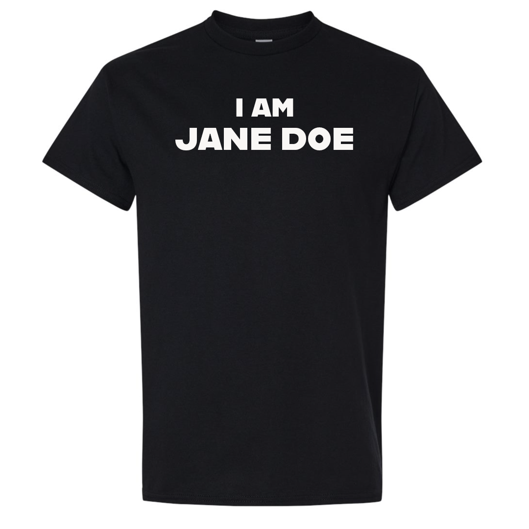 I AM JANE DOE Tee