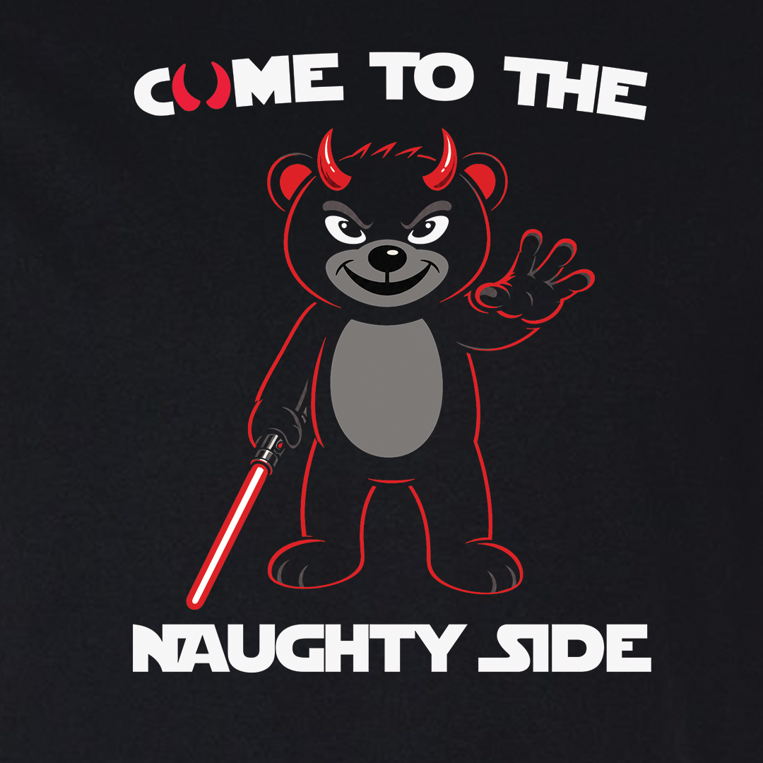 Come to the Naughty Side Tee – May the 4th Limited Edition