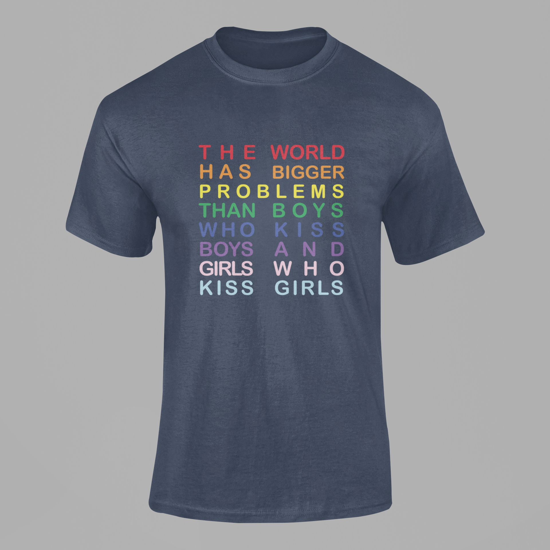 The World Has Bigger Problems T Shirt