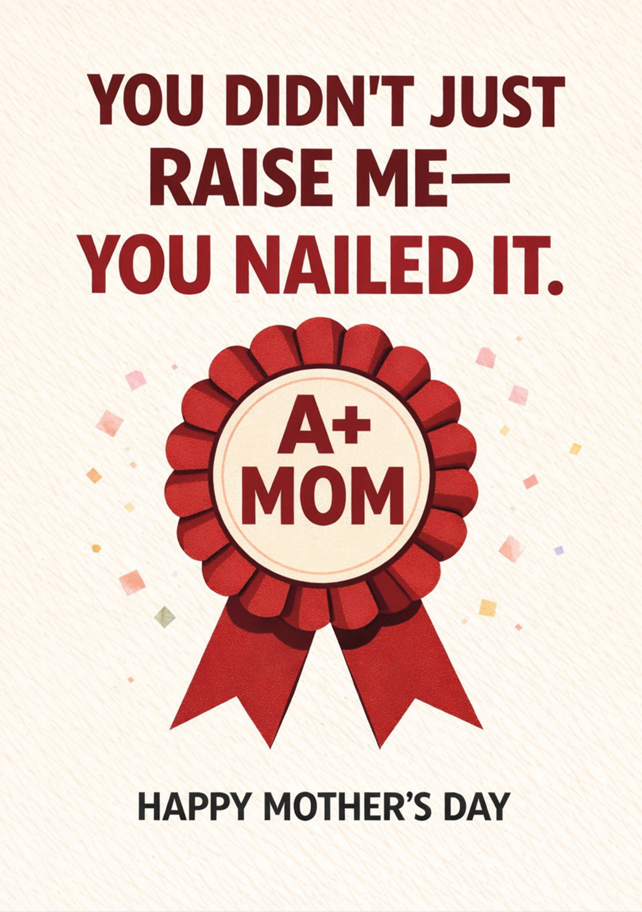 You Didn't Just Raise Me You Nailed It Card | Mother's Day Card