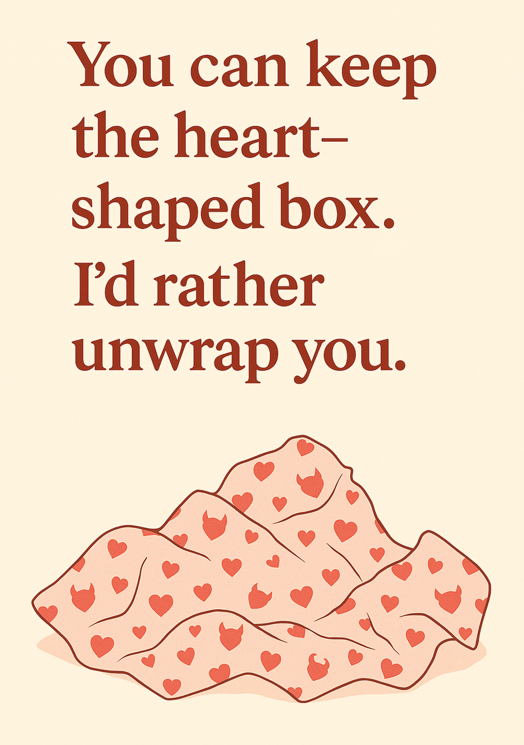 I'd Rather Unwrap You Card | Funny Valentine's Day Card